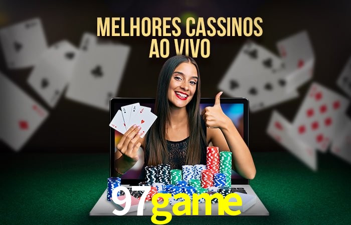 Descubra o Mundo do Cassino Online com 97game